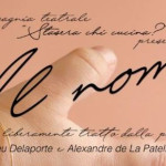 Teatro Comunale di Castiglione dei Pepoli presenta “Il Nome”. Sabato 2 maggio alle ore 21.00